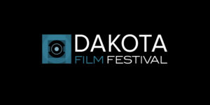 Read more about the article DAKOTA FILM FESTIVAL ANNOUNCES CANCELLATION
