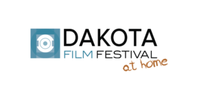 Read more about the article Dakota Film Festival at Home
